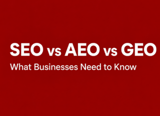 SEO vs AEO vs GEO: What Businesses Need to Know
