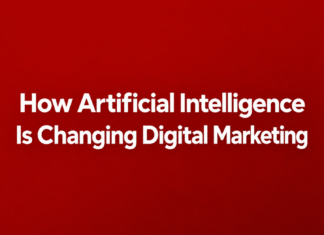 How Artificial Intelligence Is Changing Digital Marketing